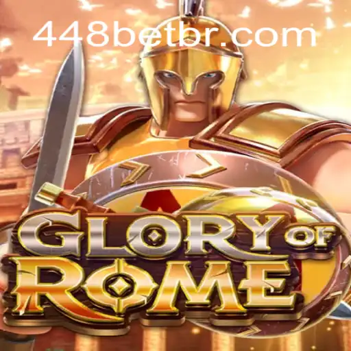 Explore the Exciting World of GloryofRome with 448bet.com Oficial Slots Brasil #1